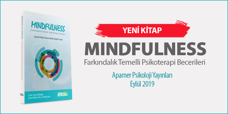 Mindfulness - Farkındalık Temelli Psikoterapi Becerileri