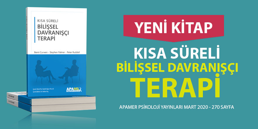 Kısa Süreli Bilişsel Davranışçı Terapi Kitabı - APAMER Psikoloji Yayınları