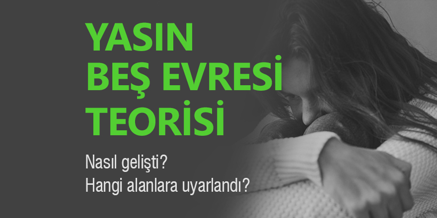 Yasın beş evresi teorisi