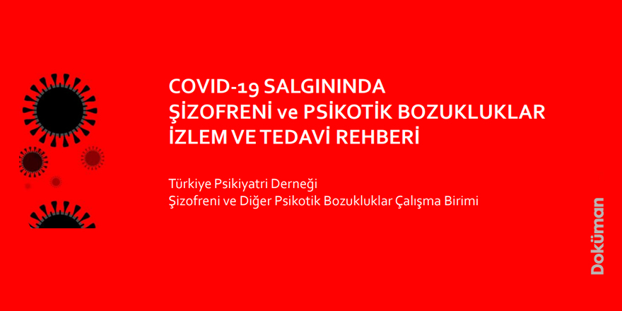 Covid19 DÖNEMİNDE ŞİZOFRENİ ve PSİKOTİK BOZUKLUKLAR