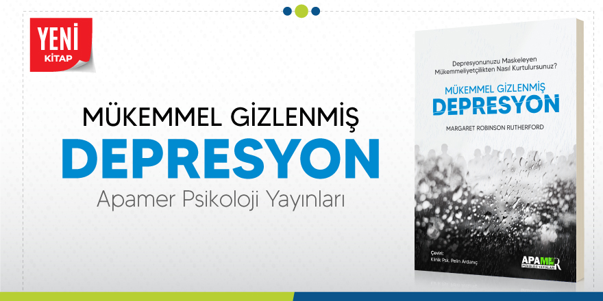 Mükemmel Gizlenmiş Depresyon - Yeni Kitap