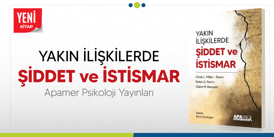 Yakın İlişkilerde Şiddet ve İstismar - Yeni Kitap