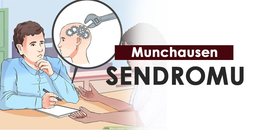 Munchausen by Proxy Sendromu Nedir? Belirtileri Nelerdir?