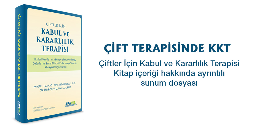 Kabul ve Kabul Terapisinin Çift ve İlişki Terapisinde Kullanılması