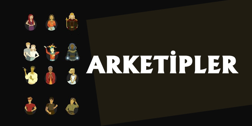 Arketipler Nedir? Kaç Arketip Vardır?