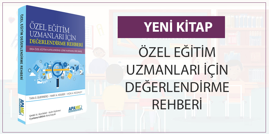 Özel Eğitim Uzmanları İçin Değerlendirme Rehberi