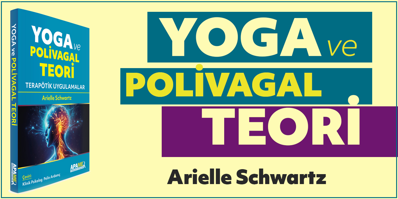 Yoga ve Polivagal Teori - Terapotik Uygulamalar