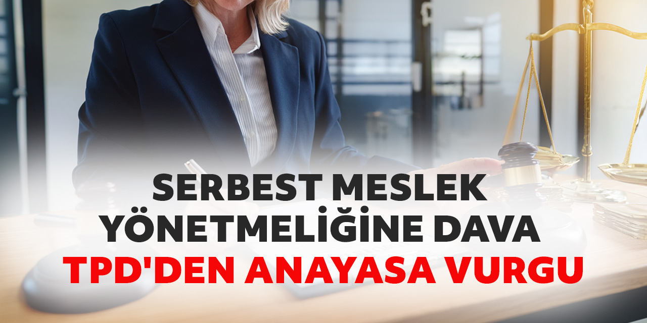 Türk Psikologlar Derneği’nden Serbest Meslek İcrası Yönetmeliğine Üç Başlıkta Dava