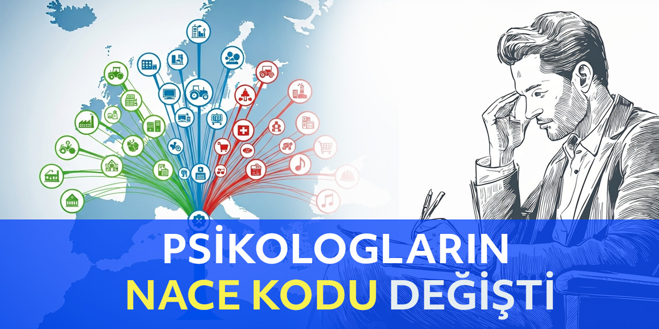 Psikologların Nace Kodu Değişti. Yeni Nace Kodu 86.93 ile Başlayacak