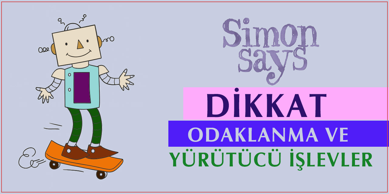 Simon Says Dikkat Programı Nedir?