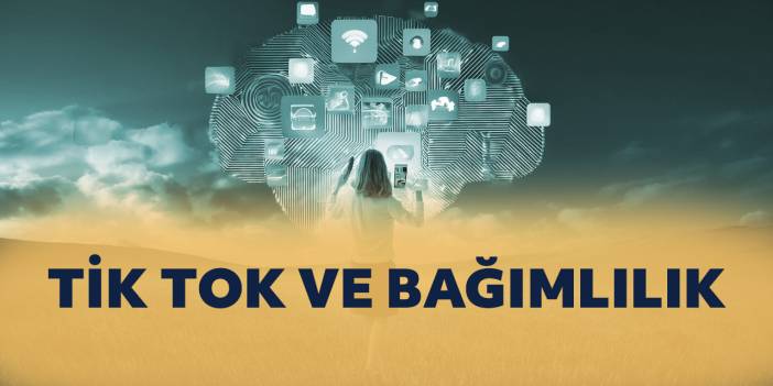 TikTok Beynimizi Nasıl Değiştiriyor? Z Kuşağı ve Bağımlılık