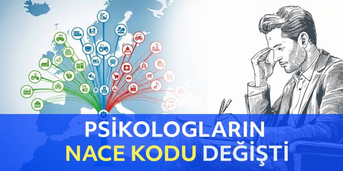 Psikologların Nace Kodu Değişti. Yeni Nace Kodu 86.93 ile Başlayacak