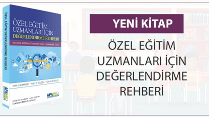 Özel Eğitim Uzmanları İçin Değerlendirme Rehberi