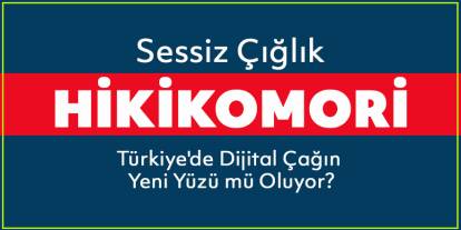 Hikikomori Nedir ve Neden Gündemde?