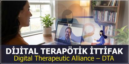 Dijital Terapötik İttifak (DTA) Nedir?